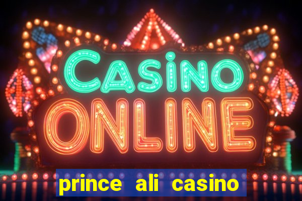 prince ali casino bonus code