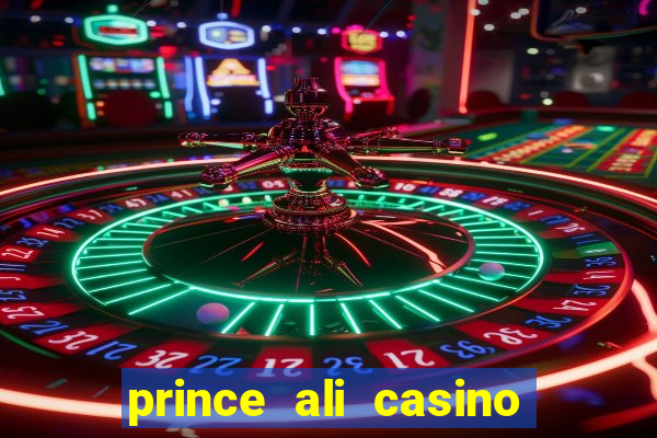 prince ali casino bonus code