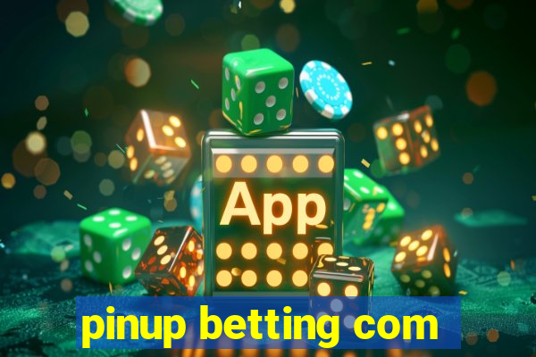 pinup betting com