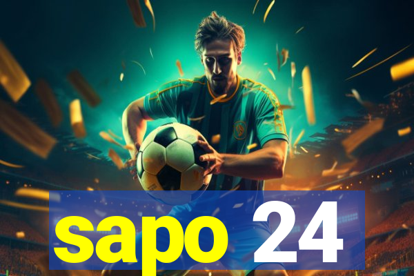 sapo 24