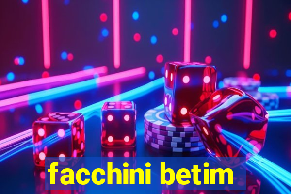 facchini betim