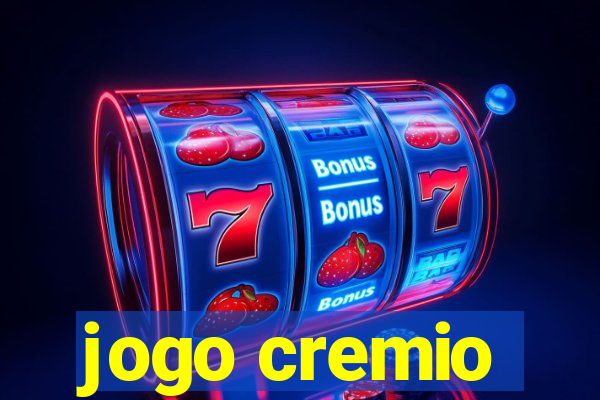 jogo cremio