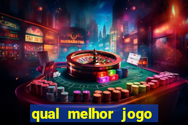 qual melhor jogo do tigrinho para ganhar dinheiro