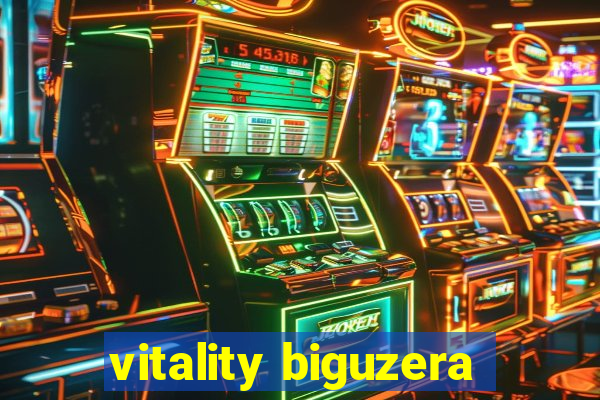 vitality biguzera