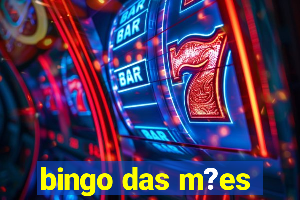 bingo das m?es