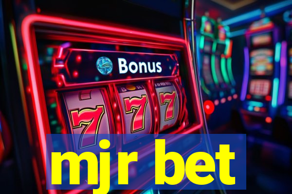 mjr bet