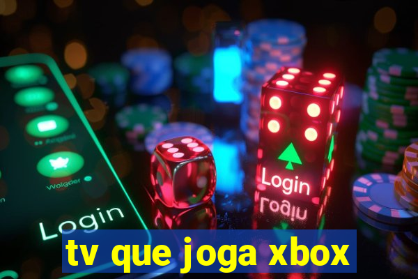 tv que joga xbox