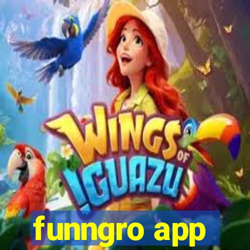 funngro app