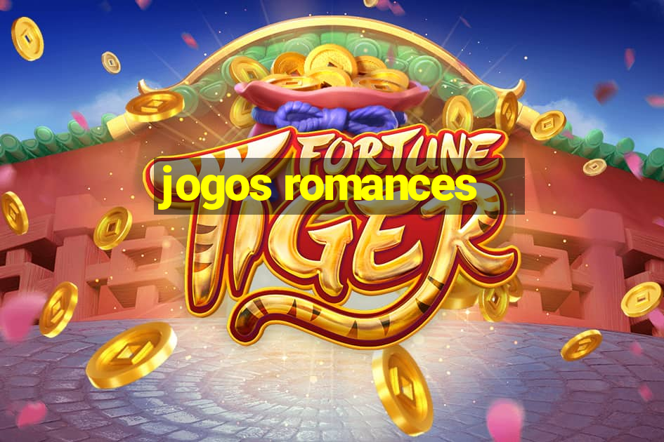 jogos romances