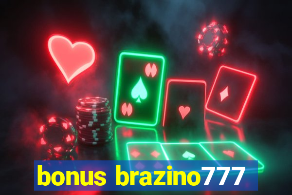 bonus brazino777