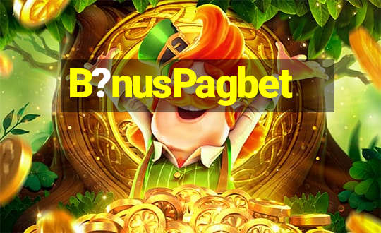 B?nusPagbet