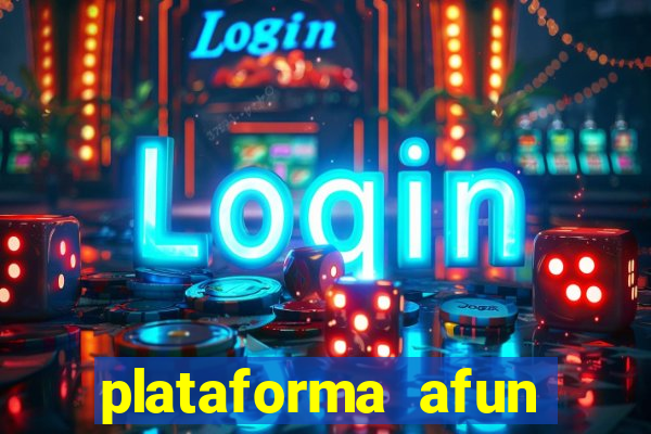 plataforma afun paga mesmo