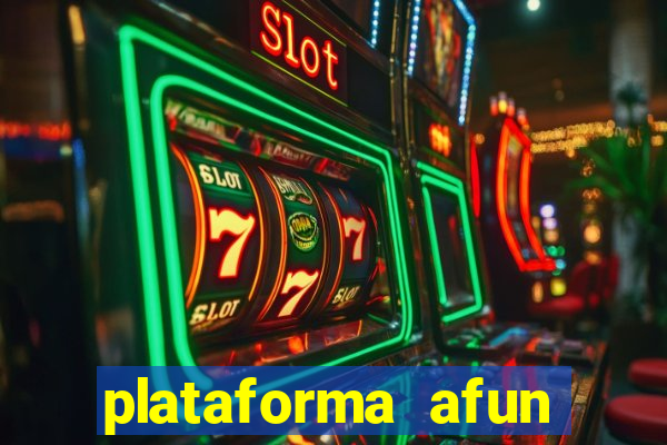 plataforma afun paga mesmo