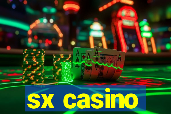 sx casino