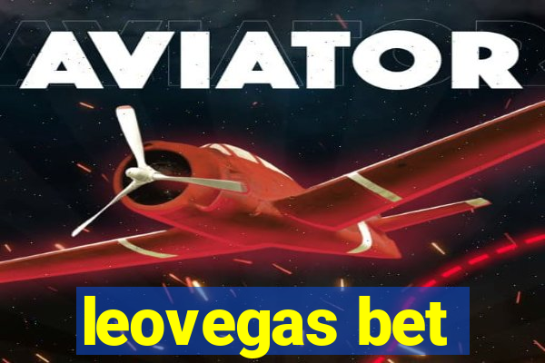 leovegas bet