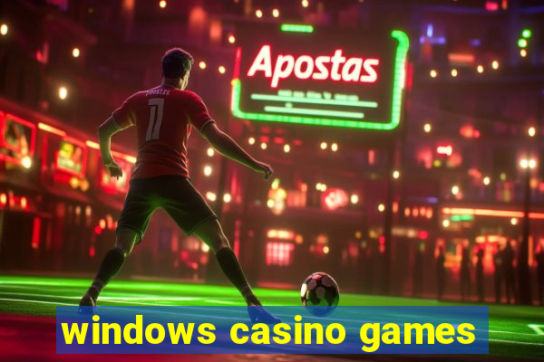 windows casino games