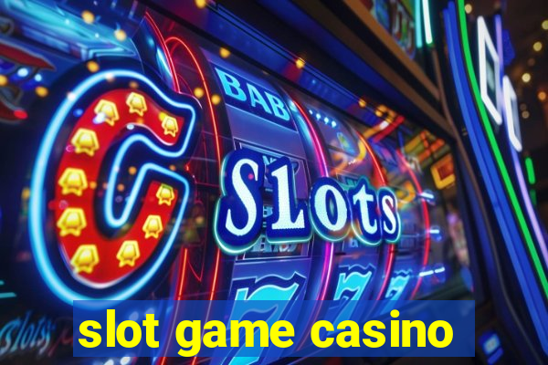 slot game casino