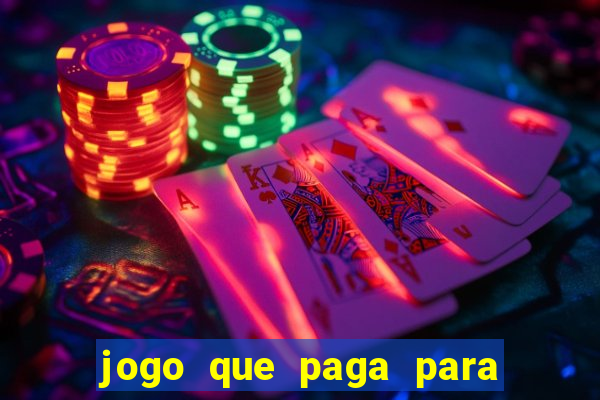 jogo que paga para jogar de verdade