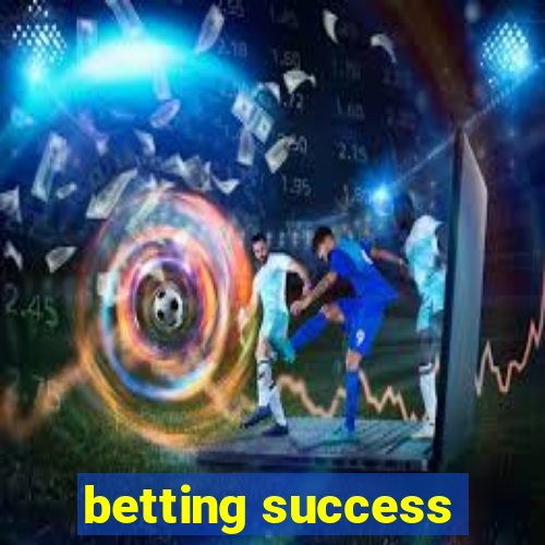 betting success