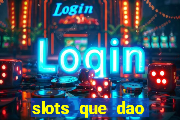 slots que dao bonus gratis