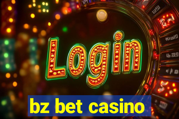 bz bet casino