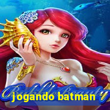 jogando batman