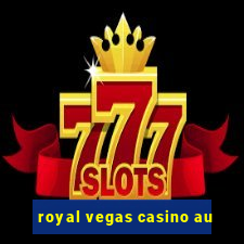 royal vegas casino au