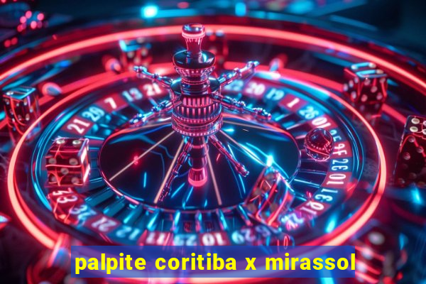 palpite coritiba x mirassol