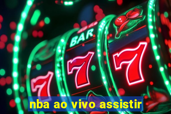 nba ao vivo assistir