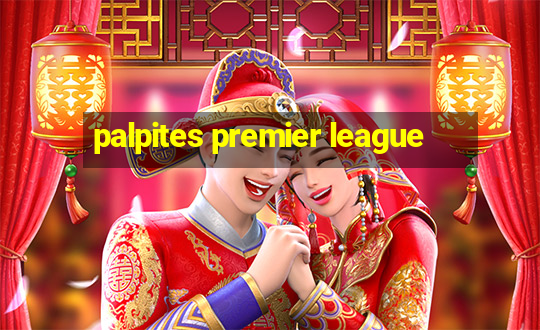 palpites premier league