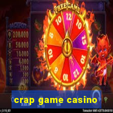 crap game casino