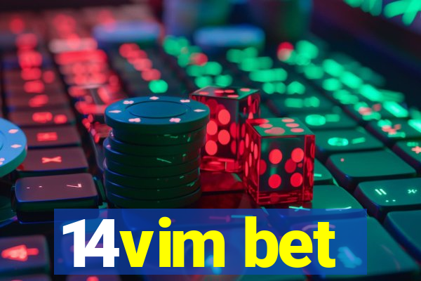 14vim bet