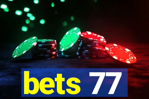 bets 77