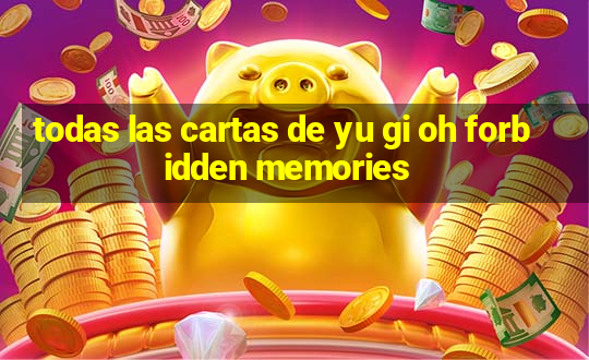 todas las cartas de yu gi oh forbidden memories