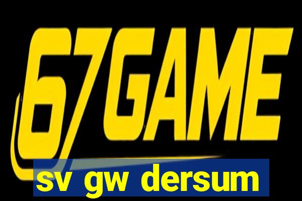 sv gw dersum