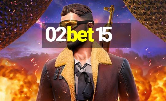 02bet15