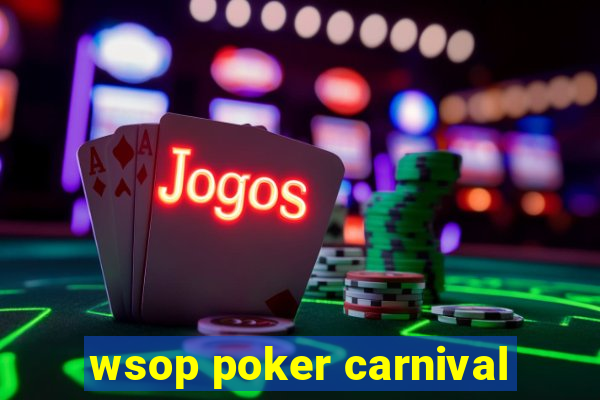 wsop poker carnival