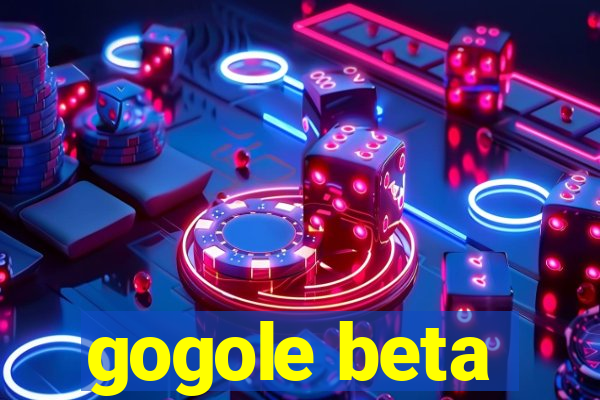 gogole beta