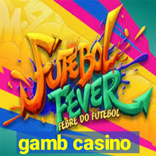 gamb casino