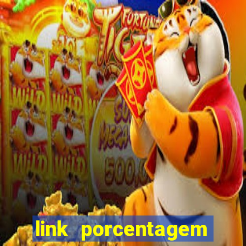 link porcentagem dos slots pg