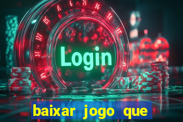 baixar jogo que ganha dinheiro de verdade no pix