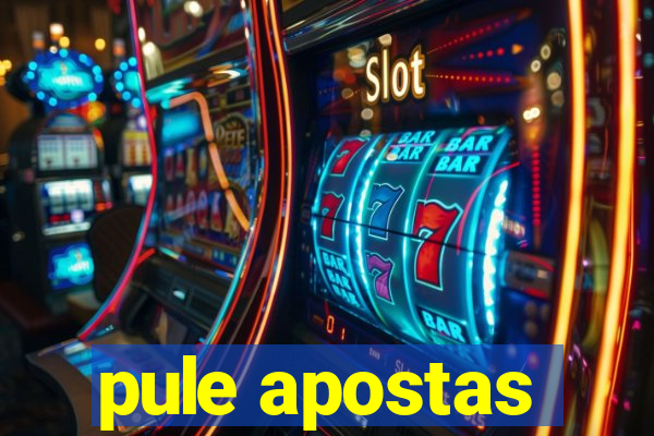 pule apostas