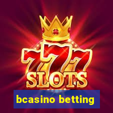 bcasino betting