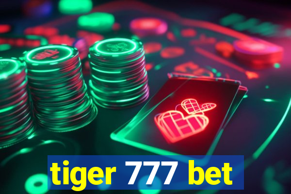 tiger 777 bet