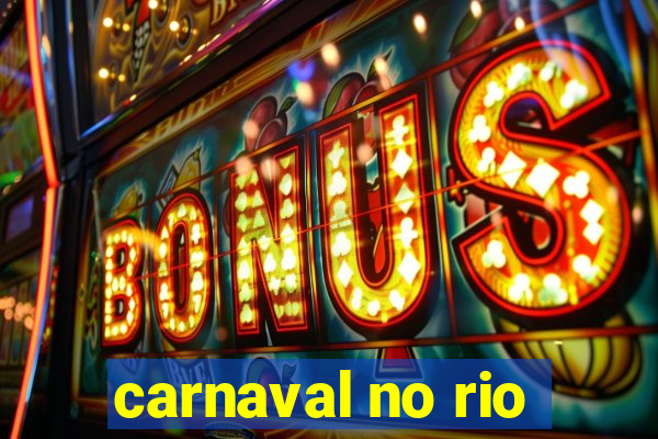 carnaval no rio