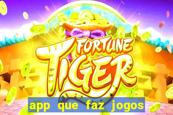 app que faz jogos da loteria