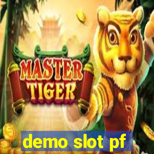 demo slot pf