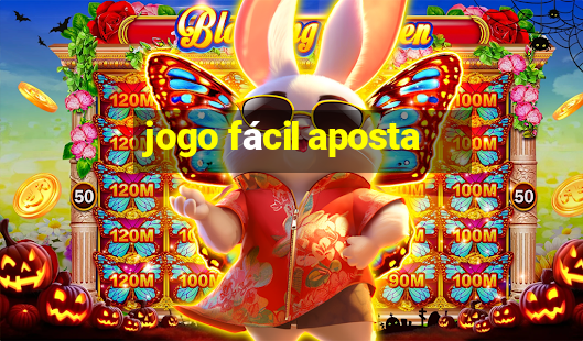 jogo fácil aposta