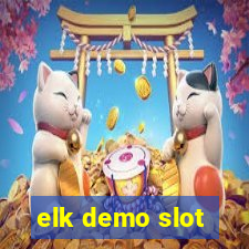 elk demo slot