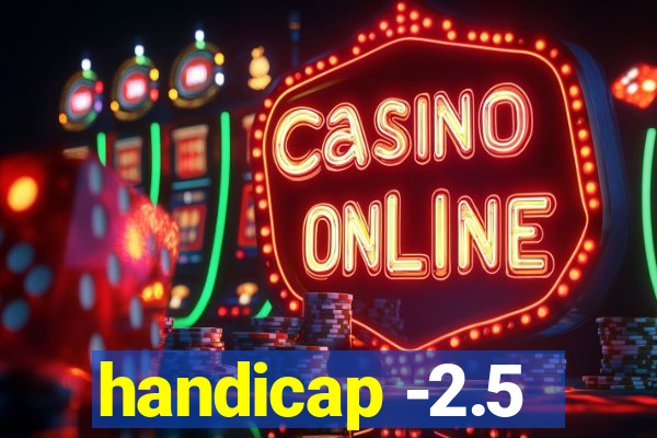 handicap -2.5